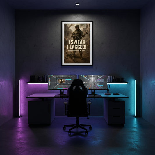 Poster with a soldier in a war-torn cityscape and humorous text 'I Swear I Lagged! Not my aim, just my ping.' Call of duty and FPS inspired poster.