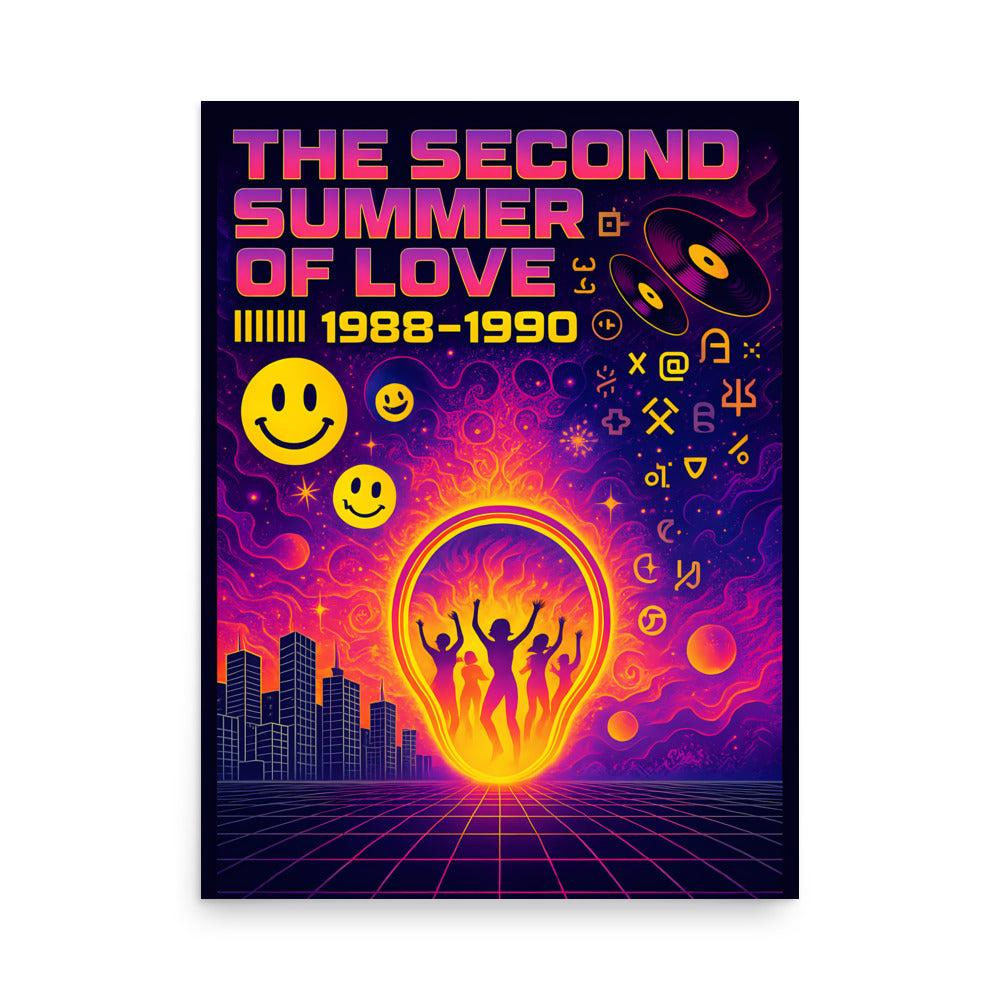Poster with 'The Second Summer of Love 1988-1990' text and colourful design elements on a white background. 90s rave poster.