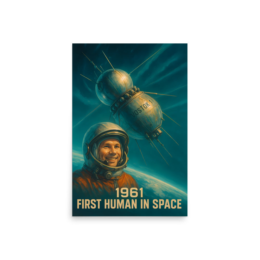 Poster of an astronaut with a space capsule and '1961 First Human in Space' text on a green background. Space race poster.