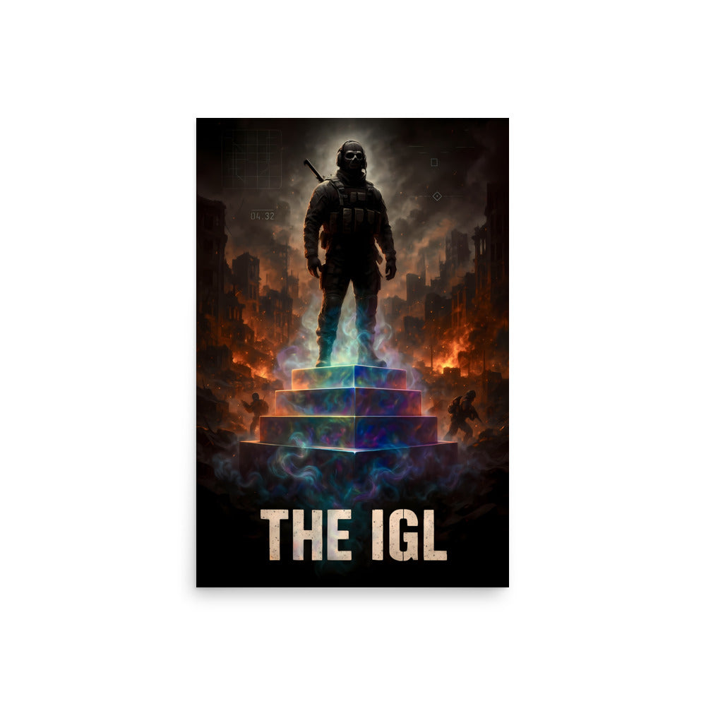 Poster with a silhouette of a person on a platform, surrounded by flames and smoke, with 'THE IGL' text below. Call of duty and FPS inspired poster.
