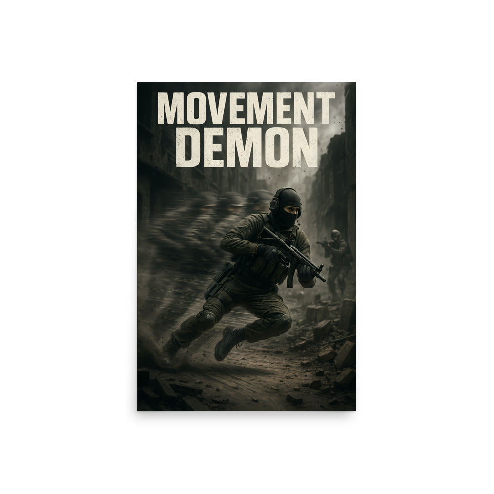 Movie poster for 'Movement Demon' with a soldier in a dark, textured setting. Call of duty and FPS inspired poster.