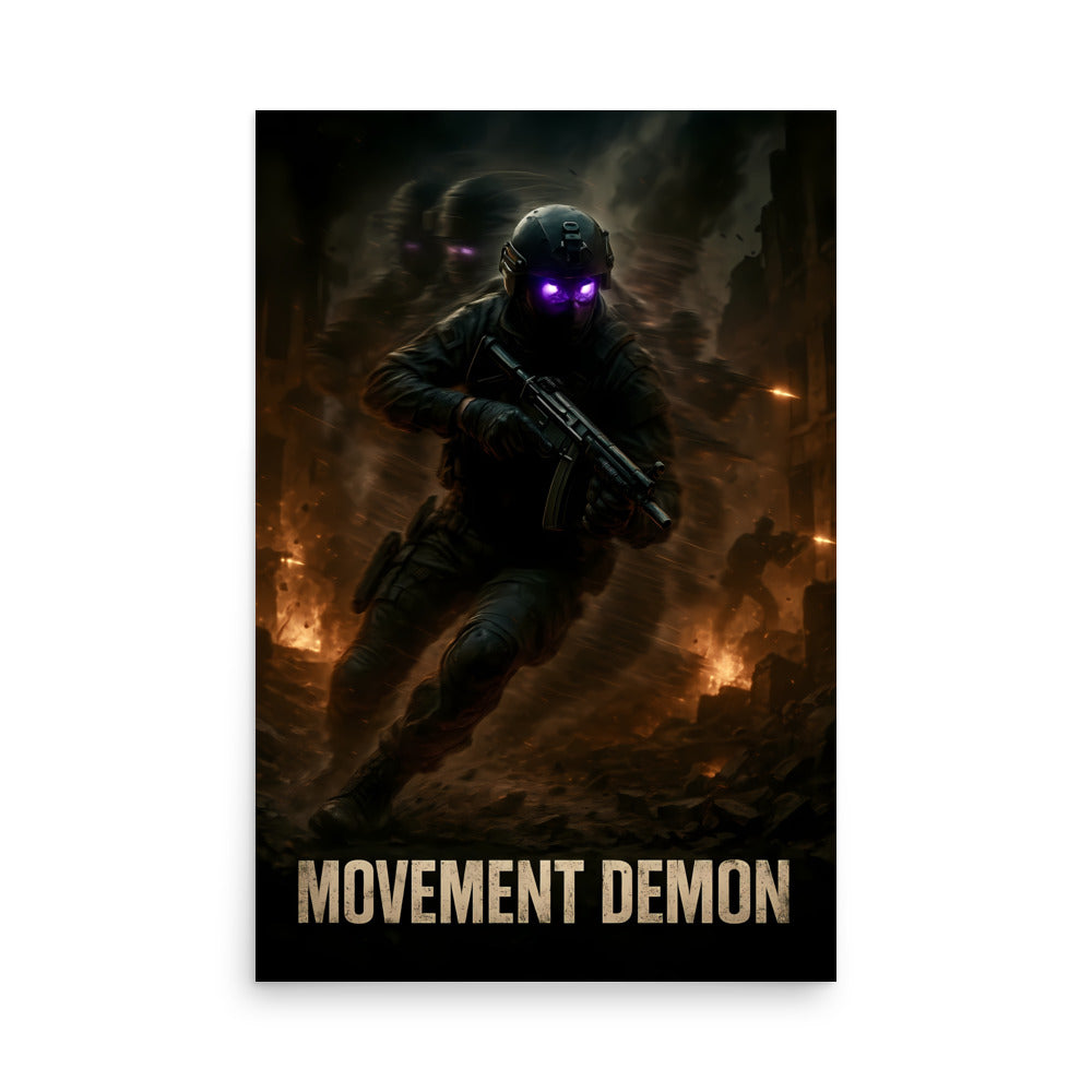 Poster with a character in military gear and glowing eyes, with 'Movement Demon' text. Call of duty and FPS inspired poster.